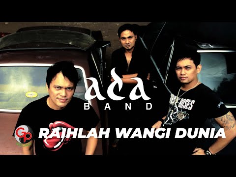 Putar Raihlah Wangi Dunia - Ada Band