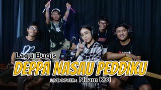 LAGU BUGIS | Deppa Nasau Peddiku - Dewi Kaddi | Cover by: Nilam KDI | Cipt : Agus Anggi