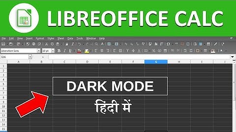 Change Theme In Libre Office Calc || How to Add Dark-Theme Friendly Icons to LibreOffice 🔥🔥