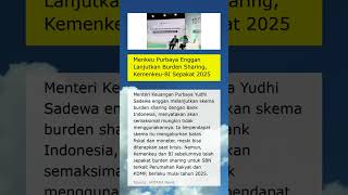 Menkeu Purbaya Enggan Lanjutkan Burden Sharing, Kemenkeu-BI Sepakat 2025 | Berita Kilat ID