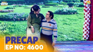 Ep 4600- Precap Taarak Mehta Ka Ooltah Chashmah तरक महत क उलट चशम