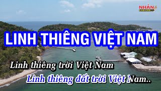 Video thumbnail of "Karaoke Linh Thiêng Việt Nam | Nhan KTV"