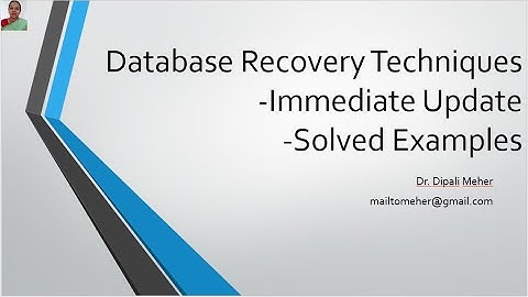 Crash Recovery in RDBMS- Immediate Update Solved  Examples