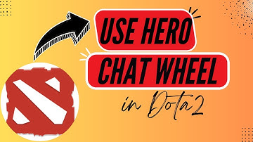 Step-by-Step Guide to Using Hero Chat Wheel in Dota 2 – Easy & Best Method