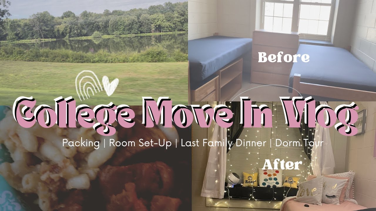 COLLEGE MOVE IN VLOG + Packing | Last Family Dinner | Dorm Tour - YouTube