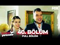 Şevkat Yerimdar 40. Bölüm