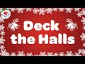 Deck the Halls with Lyrics Christmas Song & Carol 🎄 Fa-la-la, la-la-la, la, la, la!