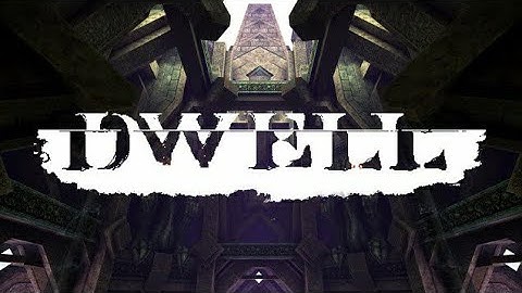 QUAKE: DWELL - EPISODE 2 OUT NOW