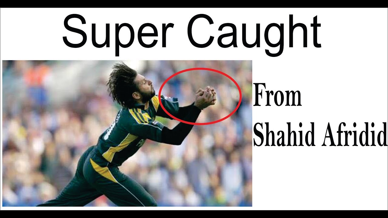 Super Caught From Shahid Afridi|Infonics