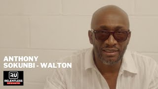 Real Talk with Anthony Sokunbi - Walton  - &quot;You need to be a millionaire to live in London today&quot;