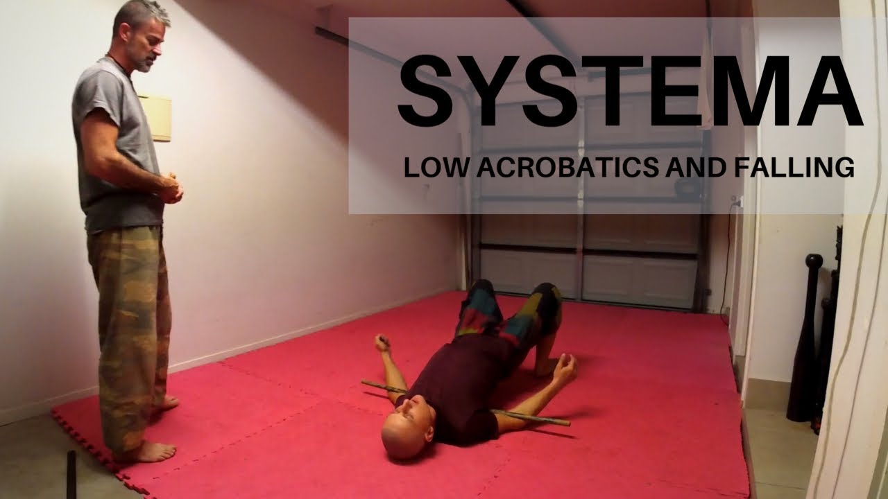 Systema- Low Acrobatics and Falling
