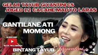 GIYANTINI GANTILANE ATI - MOMONG MADYO LARAS //DJATI AUDIO//SETIA RECORD
