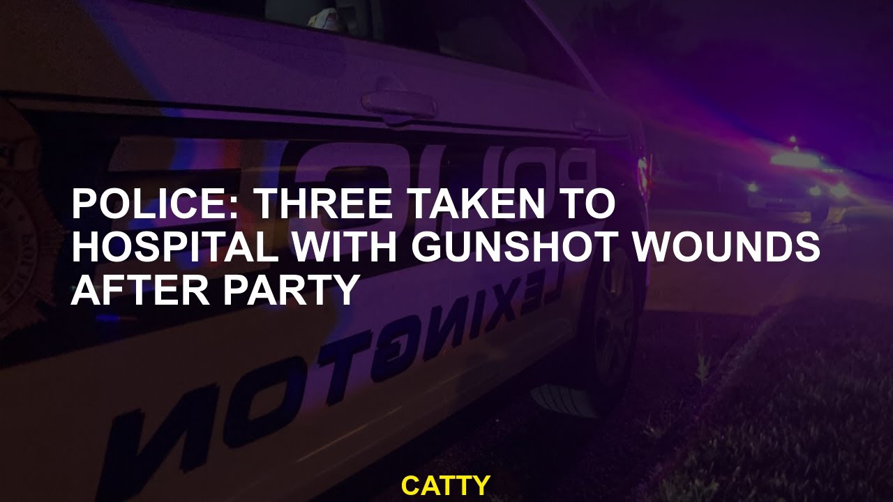 Police: Three taken to hospital with gunshot wounds after party - YouTube