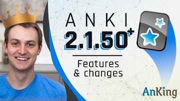 Anki 2.1.50+ New Features & Changes: Everything you need to know!