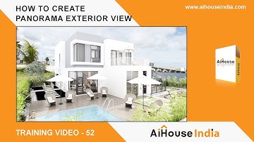 How To Create Panorama Exterior View With AiHouse Software | Training Video - 52 | AiHouse India