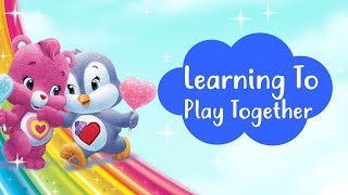 Care Bears Learning To Play Together