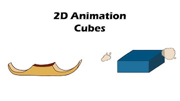 2D Animation  - Cubes + Animation Breakdown