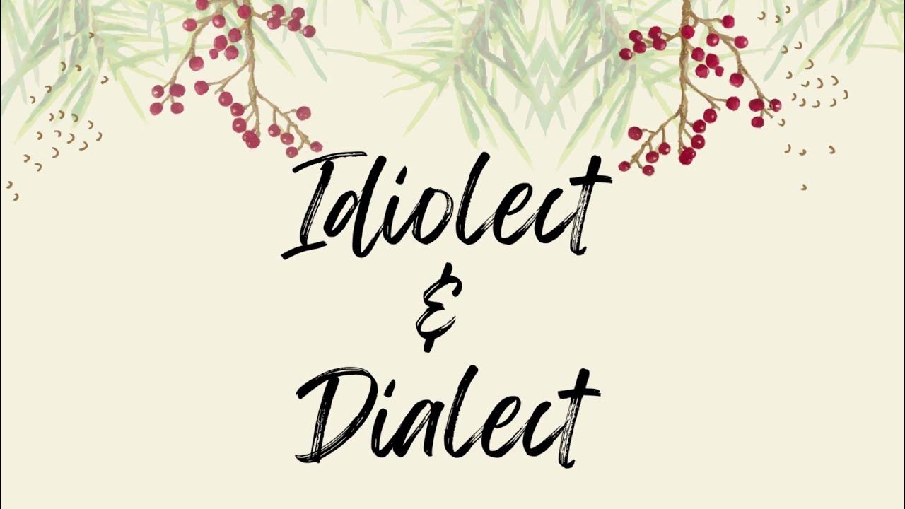 Idiolect & Dialect Short & Simple Definition PGTRB TRB ENGLISH LINGUISTICS Easy To