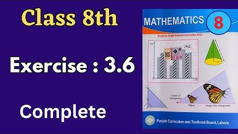 Class 8th Math Exercise 3.6 [ Complete ] Class 8 Math Ex 3.6