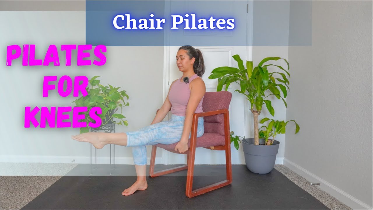 Pilates Exercise for Knee Pain Knee Pain Exercises Chair Pilates