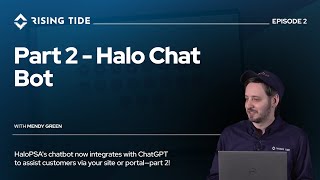 HaloPSA + ChatGPT  Part 2 - Halo Chat Bot