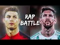 Cristiano Ronaldo Contre Lionel Messi Foot Rap Battle 