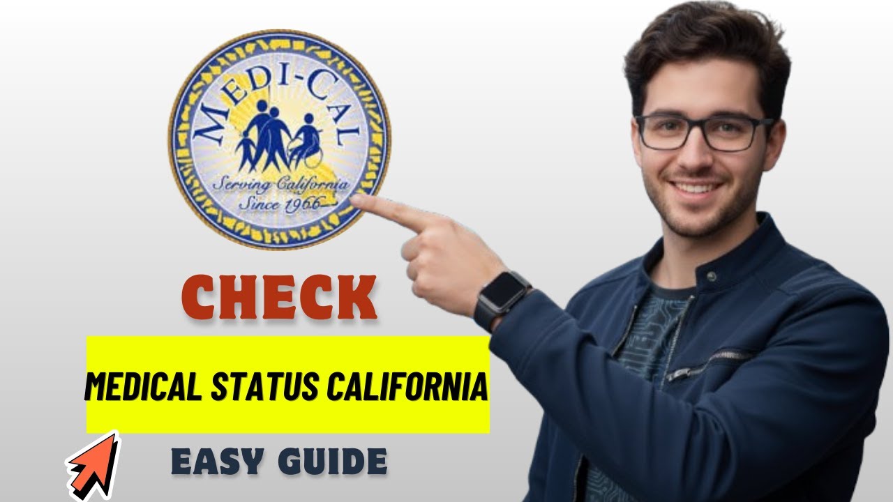 How to Check Medical Status In California Step by Step 2026 (Updated ...
