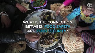 Food safety is part of food security