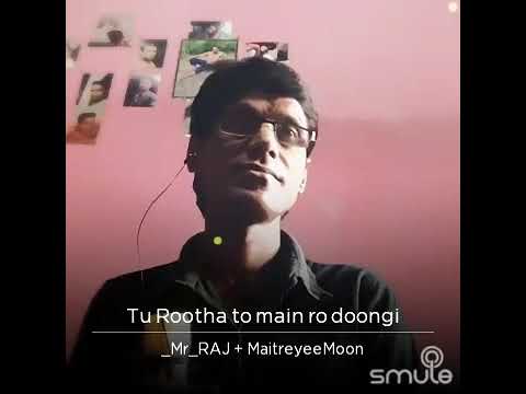 tu rutha to main ro dungi song