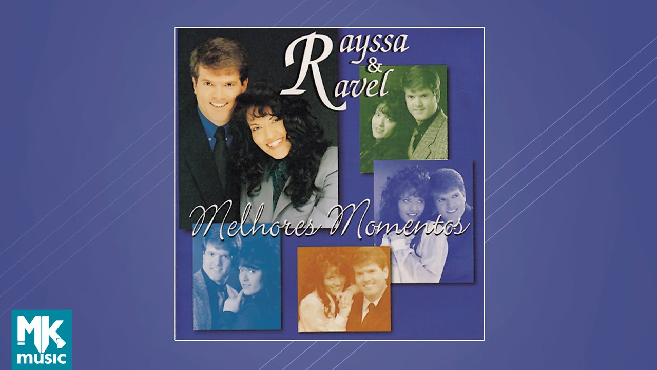 Rayssa e Ravel - Melhores Momentos (CD Completo)