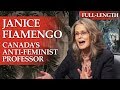 Janice Fiamengo - men's rights crusader and English professor. Complete version.