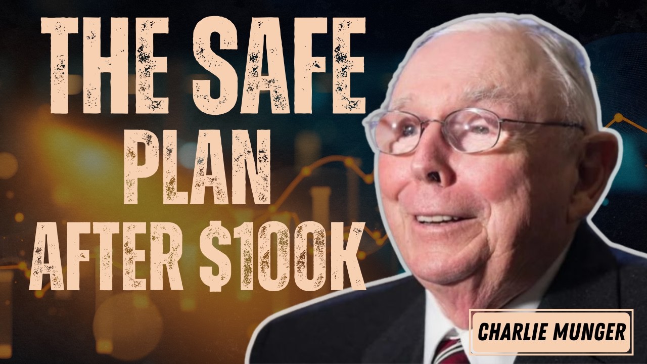 Charlie Munger: 10 SMART Decisions After Your First $100K