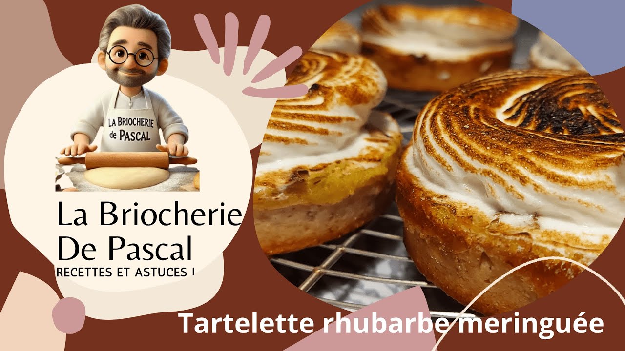 Tartelette Rhubarbe Meringuée : Recette Élégante et Gourmande par La Briocherie de Pascal
