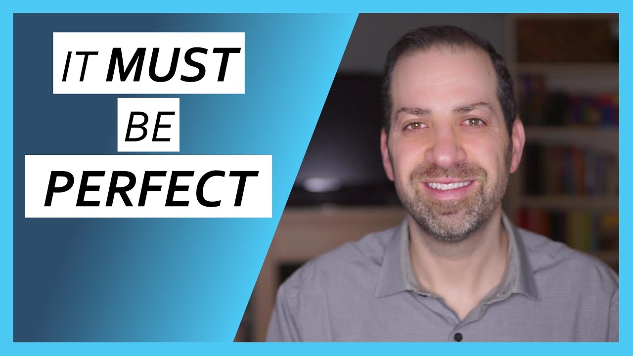 PERFECTIONISM vs. Excellence: What Most People Get Wrong