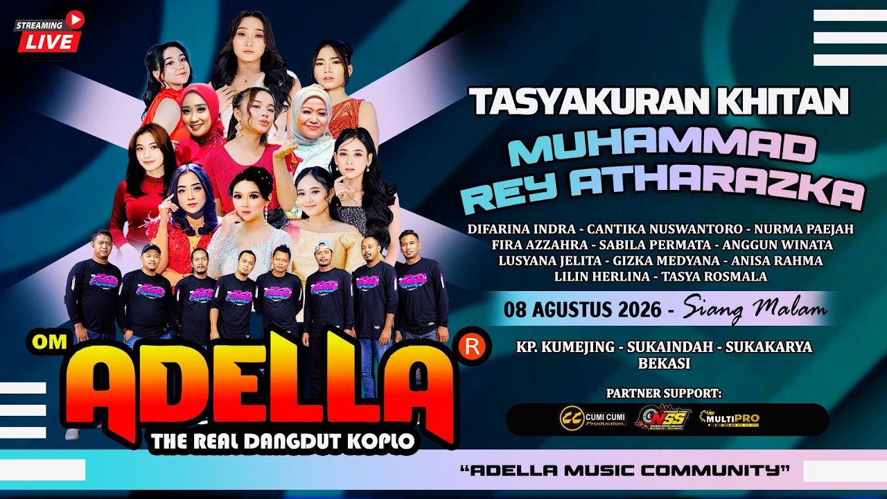 📡🔴LIVE STREAMING OM ADELLA - TASYAKURAN KHITAN MUHAMMAD REY ATHARAZKA BEKASI #sessionsiang