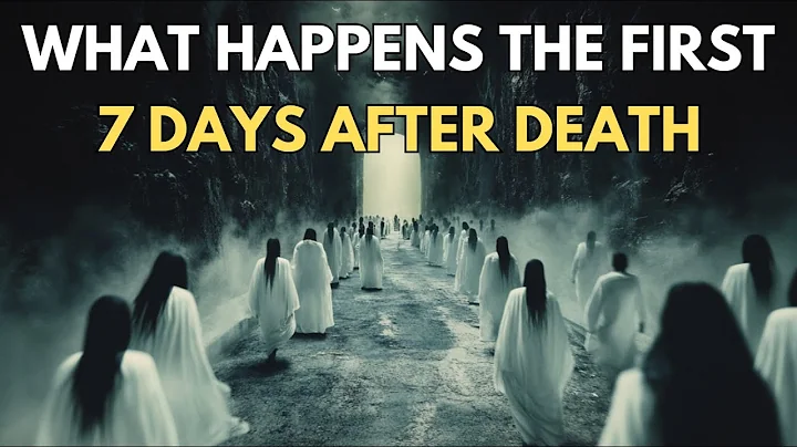 What Happens the FIRST 7 Days AFTER DEATH: The Mystery of Life After Death | Biblical Wisdom