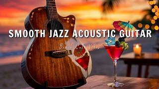 Relaxing Smooth Jazz Guitar by the Sea 🌊 Cafe Vibes for Work & Study | Calm Tide Guitar