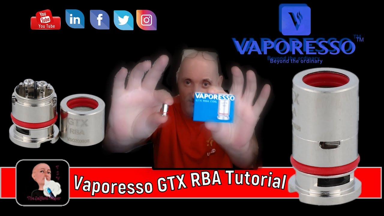 Vaporeso GTX RBA Tutorial - YouTube