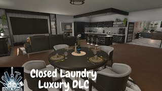 HOUSE FLIPPER / Closed Laundry / Luxury DLC