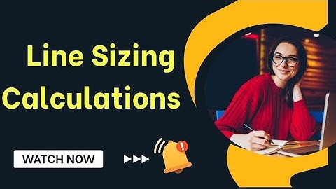 Line Sizing Calculations | Process design engineering | Chemical engineering | PAYO