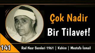 Rad Nasr Sureleri 1961 [Çok Özel] | Kahire | Mustafa İsmail