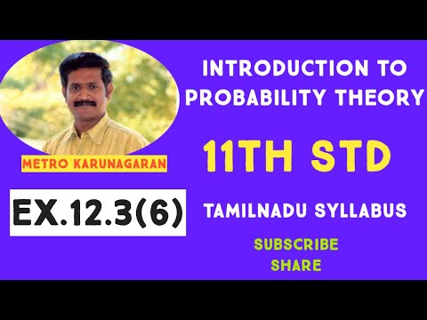 11th Std Maths Ex.12.3(6) A Problem in Mathematics is given to three students whose chances of solvi