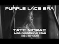 Tate McRae Interlude Purple Lace Bra The Miss Possessive Tour Live Studio Version Tate McRae Interlude Purple Lace Bra The Miss Possessive Tour Live Studio Version