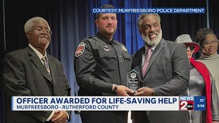 Murfreesboro police officer honored for life-saving rescue