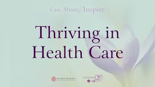 Care, Share and Inspire Part 6 - Thriving in health care film Introduction by Dr Julia Ronder
