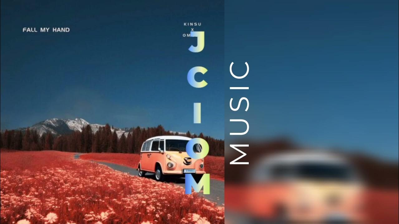 kinsu-fall-my-hand-youtube