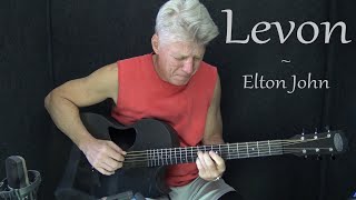 Levon - Elton John - Fingerstyle Guitar Cover