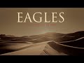 Eagles - Long Road out of Eden (Full Album)