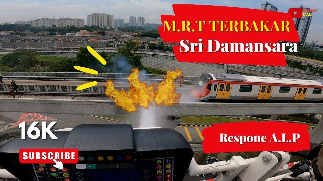 KEBAKARAN M.R.T SRI DAMANSARA |