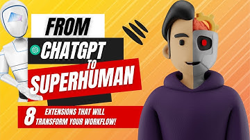 From ChatGPT to Superhuman: 8 Extensions That Will Transform Your Workflow! | AI Tools Talk